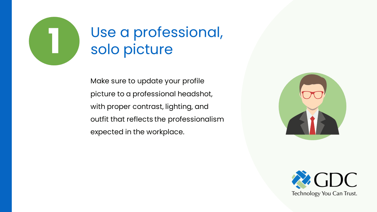 Use a professional, solo picture