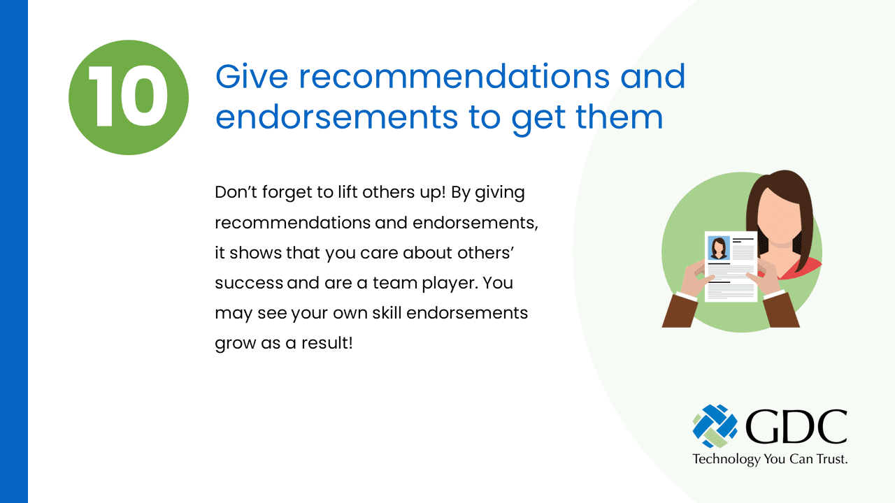 Give recommendations and endorsements to get them