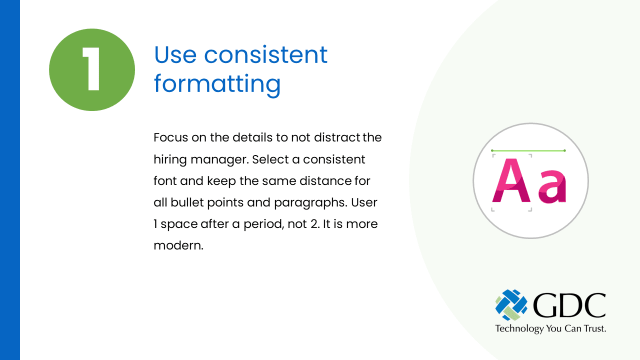 Use consistent formatting